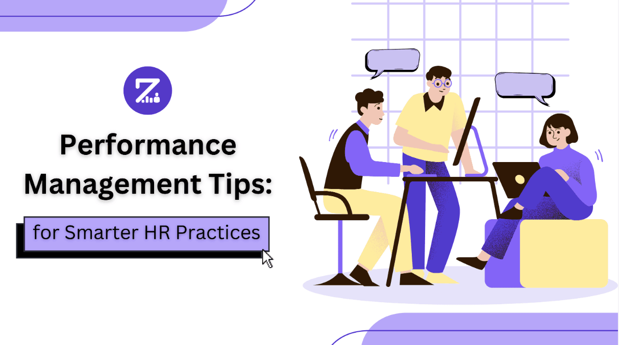 Performance Management Tips for Smarter HR Practices